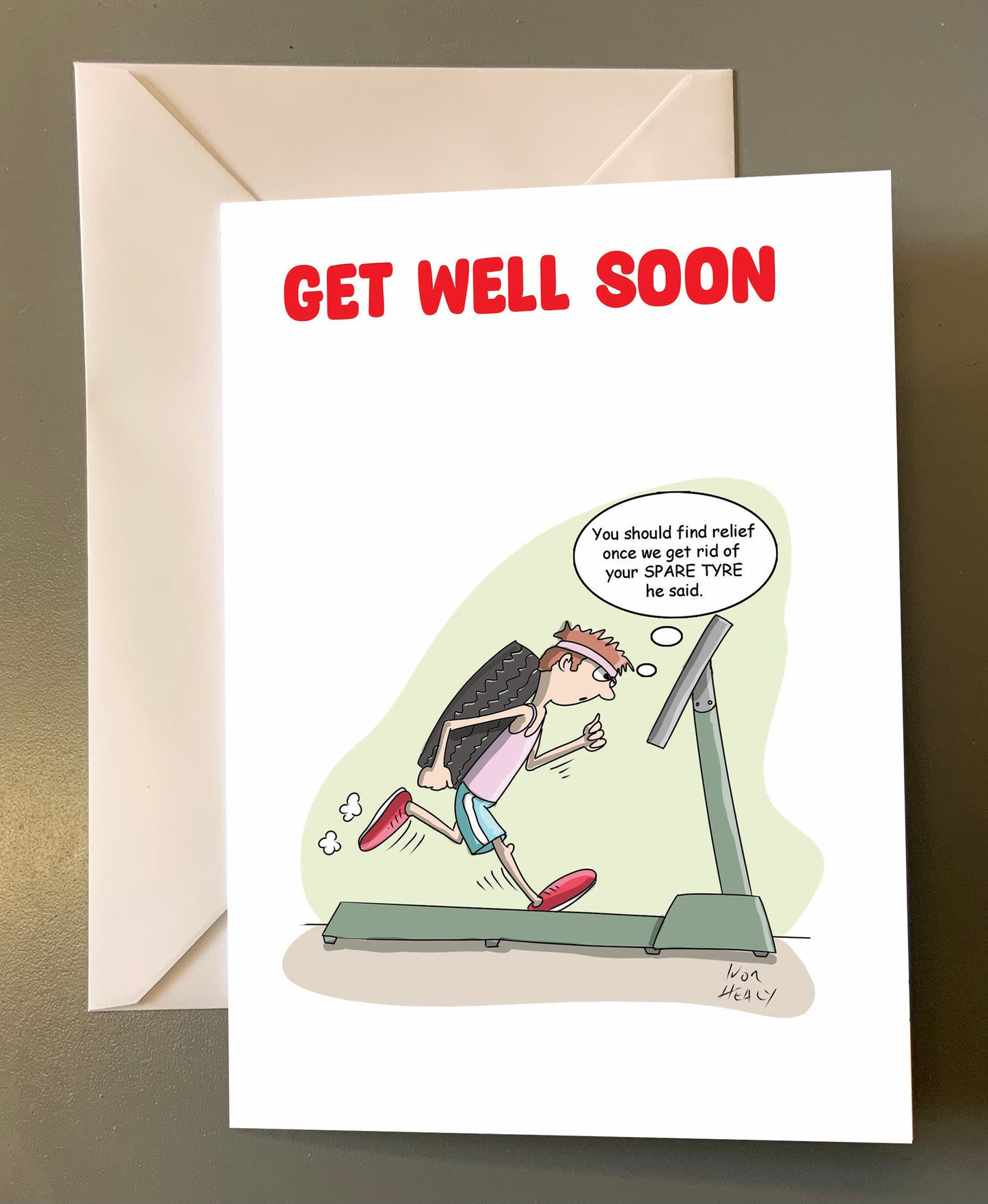 Spare Tyre Get Well Soon card