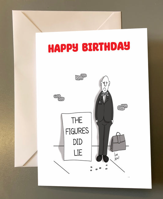 The figures did lie Birthday card